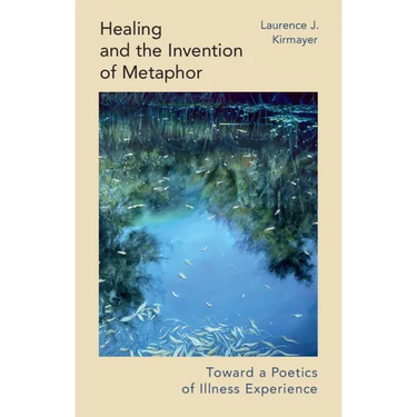 Healing and the Invention of Metaphor