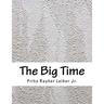 The Big Time