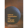 Cultural Globalization and Language Education