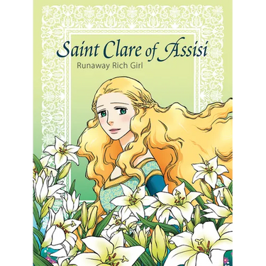 Saint Clare of Assisi Runaway