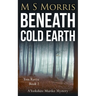 Beneath Cold Earth: A Yorkshire Murder Mystery
