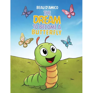 The Dream To Become A Butterfly