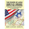 The Power of Aipac (American-Israel Public Affairs Committee) and U.S.-Israel Special Relationship: Future of the Palestinian State in the Middle East