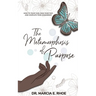 The Metamorphosis of Purpose