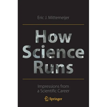 How Science Runs: Impressions from a Scientific Career