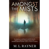 Amongst The Mists