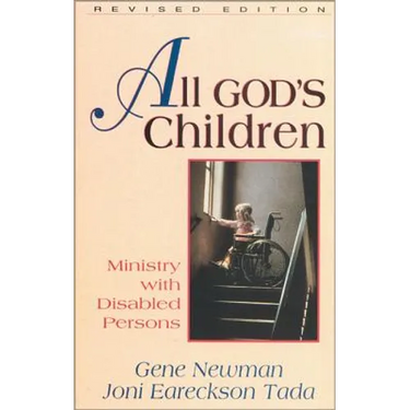 All God's Children: Ministry with Disabled Persons