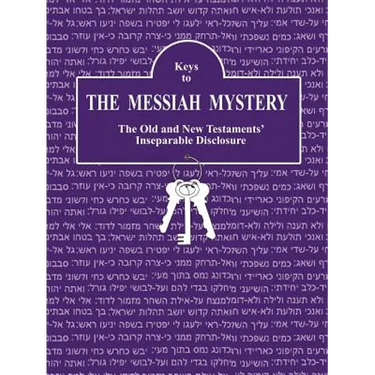 Keys to The Messiah Mystery: A Resource Guidebook for The Messiah Mystery