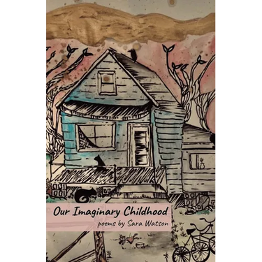 Our Imaginary Childhood