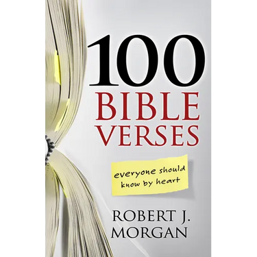 100 Bible Verses Everyone Should Know by Heart