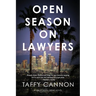 Open Season on Lawyers