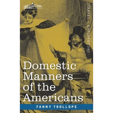 Domestic Manners of the Americans