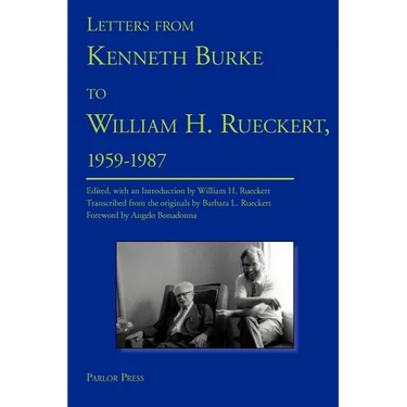 Letters from Kenneth Burke to William H. Rueckert, 1959-1987