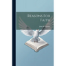 Reasons For Faith