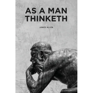 As a Man Thinketh