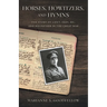 Horses, Howitzers, and Hymns: The Story of Lieut. Skey, MC, and His Father in the Great War