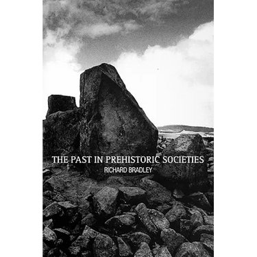 The Past in Prehistoric Societies