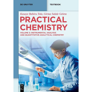Practical Chemistry: Instrumental Analysis and Quantitative Analytical Chemistry