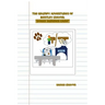The Grumpy Adventures of Bentley Crayon: "Doggy Summer Camp"