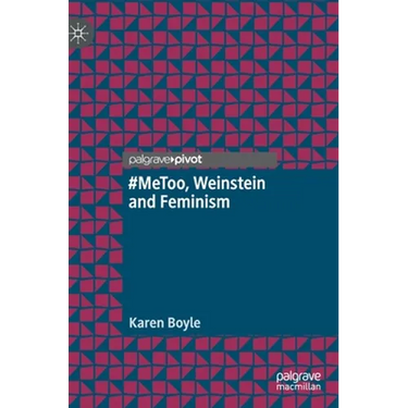 #Metoo, Weinstein and Feminism