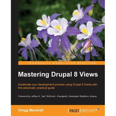 Mastering Drupal 8 Views