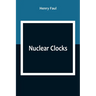 Nuclear Clocks