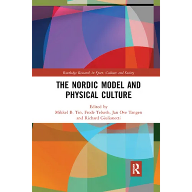The Nordic Model and Physical Culture