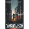 Compromised