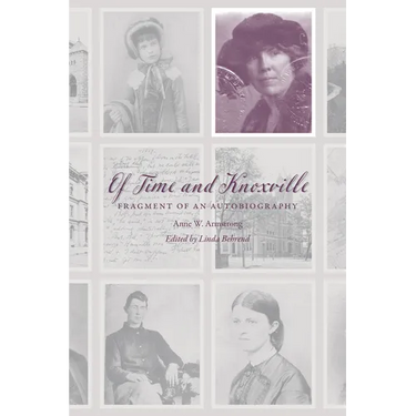 Of Time and Knoxville: Fragment of an Autobiography