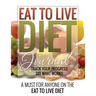 Eat to Live Diet Journal