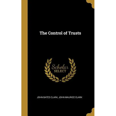 The Control of Trusts