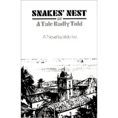 Snakes' Nest: Or a Tale Badly Told