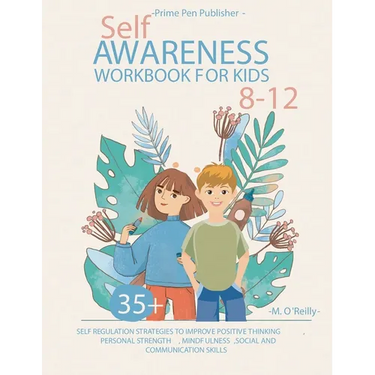 Self-awareness Workbook for Kids 8-12