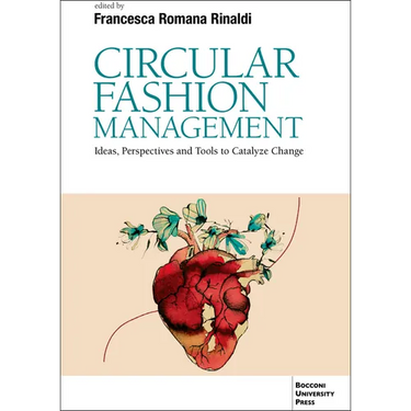Circular Fashion Management: Ideas, Perspectives and Tools to Catalyze Change Foreword