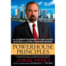 Powerhouse Principles: The Ultimate Blueprint for Real Estate Success in an Ever-Changing Market