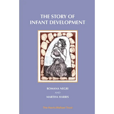 The Story of Infant Development