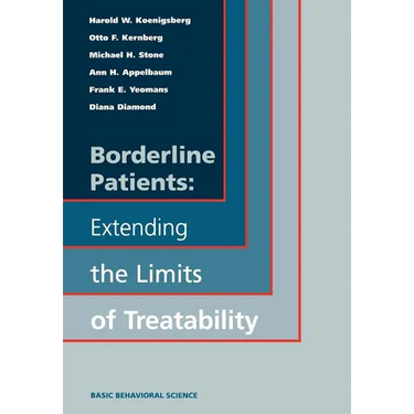 Borderline Patients: Extending the Limits of Treatability