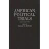 American Political Trials: Revised