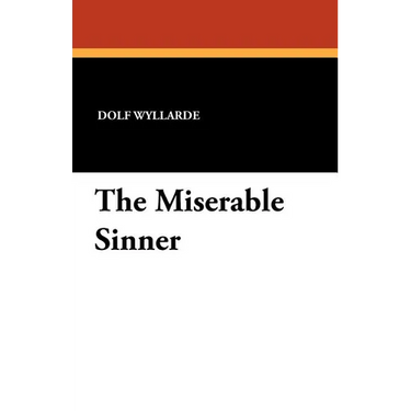 The Miserable Sinner