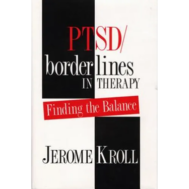 PTSD/Borderlines in Therapy: Finding the Balance