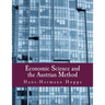 Economic Science and the Austrian Method