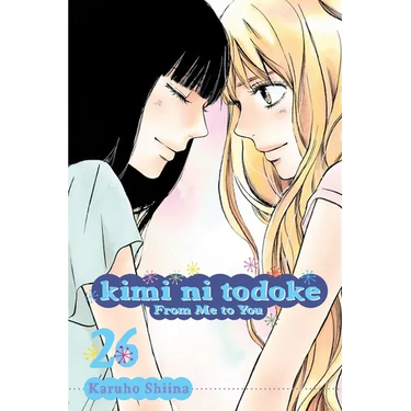 Kimi Ni Todoke: From Me to You, Vol. 26
