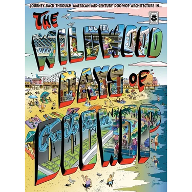 The Wildwood Days of Doo Wop