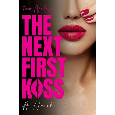 The Next First Kiss