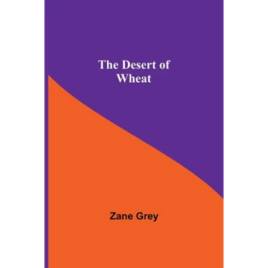 The Desert Of Wheat