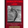 Denazifying Leni: The incredible Leni Riefenstahl´s story in Nazi Germany