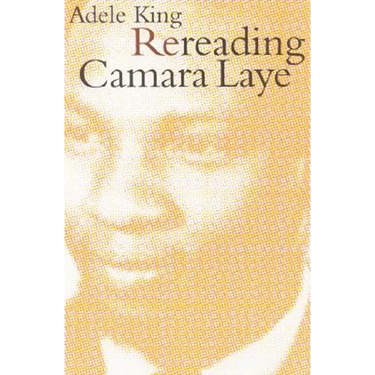 Rereading Camara Laye