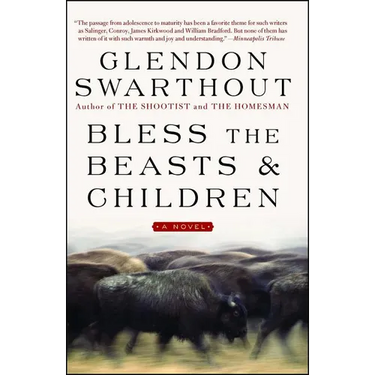 Bless the Beasts & Children