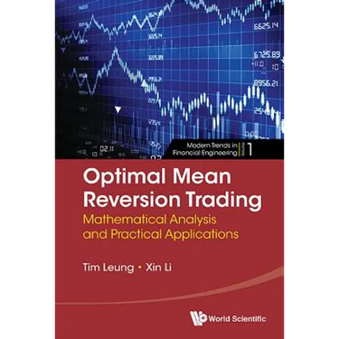 Optimal Mean Reversion Trading: Mathematical Analysis and Practical Applications