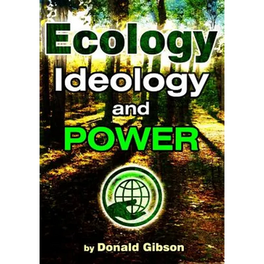 Ecology, Ideology and Power
